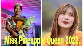 Manipur Miss PineappleQueen (2022) Sana@Nemnunhoi Khongsai.