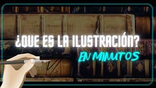 LA ILUSTRACIÓN en minutos