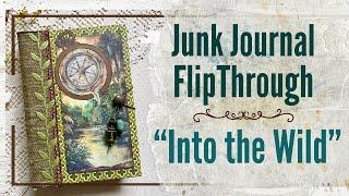 Flipthrough - “Into the Wild” Junk Journal | Jungle Explorer Theme  (SOLD)