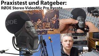 Praxistest + Ratgeber: RØDE Stereo VideoMic Pro Rycote