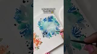 Take the Watercolour challenge #learnwatercolor