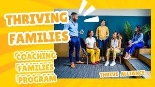 Thrive Alliance's Thriving Families Coaching Program! @goldenarmyfitnessj1947