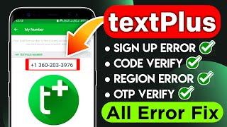 How to fix textplus sign up error 2022 | Free phone number for verification