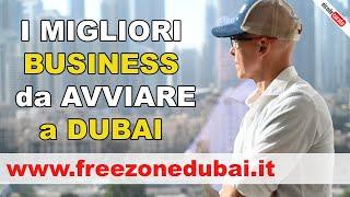 Quali sono i MIGLIORI BUSINESS da avviare a DUBAI?