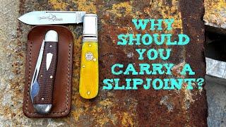 7 Reasons You Should Carry a Slip Joint Pocketknife