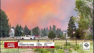 Forsyth Fire destroys 12 Pine Valley homes, expands up to 1500 acres overnight