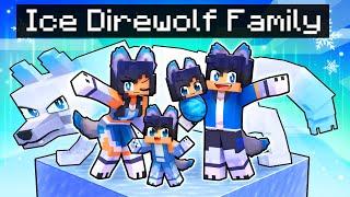 Having an ICE DIREWOLF FAMILY in Minecraft!