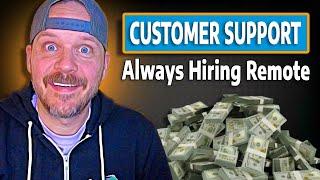 5 Customer Support Companies That Are Always Hiring!