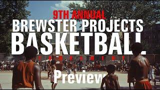 Brewster Project's 9th Basketball Tournament Preview