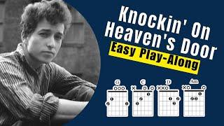 Knockin' On Heaven's Door Play Along With Chords Lyrics & Timing