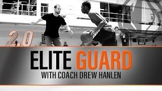 Elite Guard Training 2.0 by NBA Skills Coach Drew Hanlen