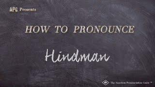 How to Pronounce Hindman (Real Life Examples!)