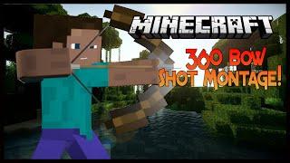 Minecraft 360 Bow Shot Montage!