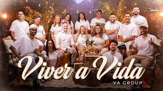 Viver a Vida - VA Group (Clip Oficial)