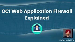 OCI Web Application Firewall (WAF) Demonstration