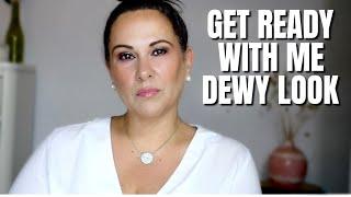 GET READY WITH ME DEWY LOOK