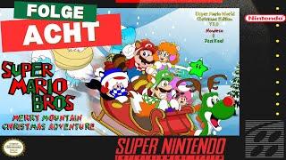 Folge ACHT (Finale): Super Mario Bros - Merry Mountain Christmas Adventure (100% Gameplay)