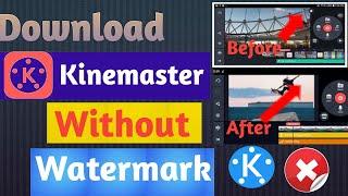 Kinemaster without watermark app free download | Remove kinemaster watermark -Akshay Dhotre