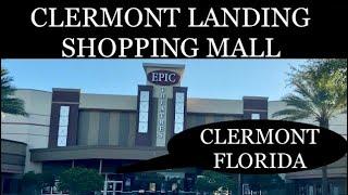 Drive through Clermont Landing.  Shopping mall, things to see and do in Clermont Florida.