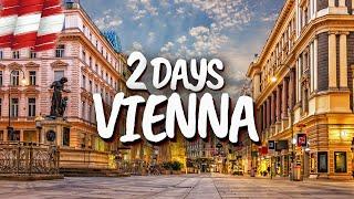 2 Days in Vienna, Austria - The Perfect Itinerary!