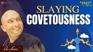 Slaying Covetousness (Dussehra Special)