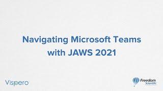 Navigating Microsoft Teams with JAWS 2021