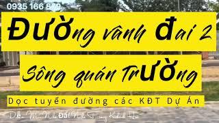 Con Đường Vành Đai 2- Sông Quán Trường- Nha Trang- Khánh Hòa Ngày Nay