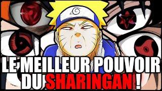 LA MEILLEURE TECHNIQUE DU SHARINGAN  !