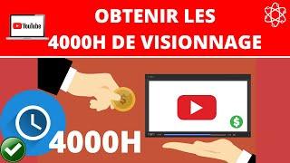 Avoir 4000 heures de visionnage sur YouTube FACILEMENT et RAPIDEMENT