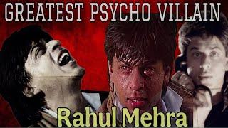 THE GREATEST PSYCHO VILLAIN OF BOLLYWOOD - Rahul Mehra | the OG cinephile | Rohan shelke