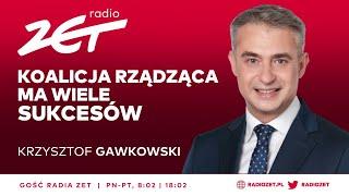 Krzysztof Gawkowski: Koalicja rządząca ma wiele sukcesów | Gość Radia ZET