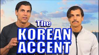 Learn the KOREAN ACCENT