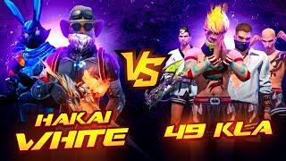 HAKAI TV & WHITE444 vs 49 kla 