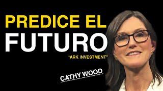 Ark Invest predice las inversiones del futuro MIRA, Cathy Wood