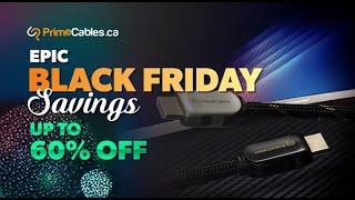  PrimeCables Black Friday Hot Deals Are Here! 