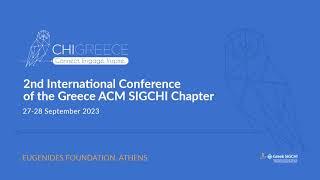 2nd International Conference of the Greece ACM SIGCHI Chapter