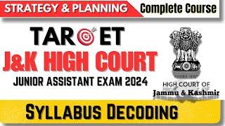 Plan & Strategy! How to CRUSH the JK High Court Junior Assistant Exam! (2024) | Pass Exam Easily.