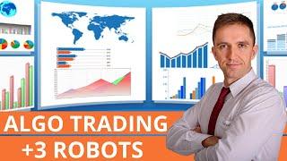 Algo Trading for Beginners + 3 Robots
