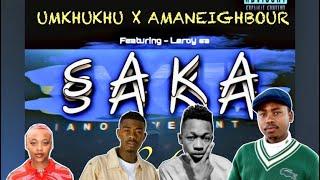 Lowbass Djy & Leroy Sa - Ph Saka remix 2.0 Killer Kau, Kmat & Zuma (Umkhukhu X Amaneighbour Edition)