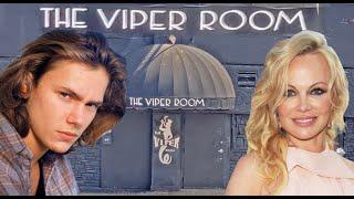 River Phoenix and  stories about the famous Viper room on Sunset Blvd., Los Angeles, CA