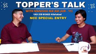 Topper's Talk With Manisha Ma'am (AIR-11) | NCC Special Entry |