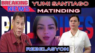 Breaking News:Yumi Santiago May Isiniwalat/Ex.President Duterte/VP Inday Sara Duterte