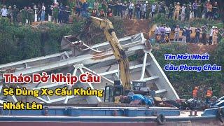 Phải Phá Dở Phần Cầu Sập Phong Châu,Tìm Cách Cho Xe Cẩu 400 Tấn Lấy Xe Tải Lên,19/09