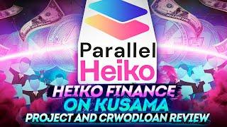 Heiko Finance review - project functionality and the kusama crowdloan guide | Cryptus
