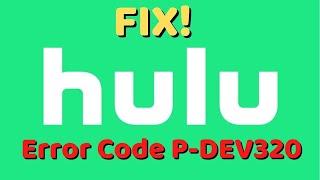 How to Fix Hulu Error Code P-DEV320 || Hulu Connection Error || Hulu Not Working