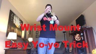 Wrist Mount - Easy Yoyo Trick Tutorial