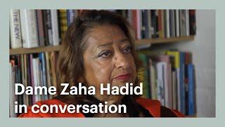 Dame Zaha Hadid in Conversation