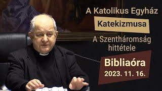 A Szentháromság hittétele - Bábel érsek hittanórája - 2023.11.16.