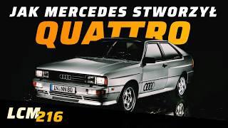 QUATTRO: zabawka, Mercedes i tanie perfumy – jak powstał legendarny napęd od Audi?  LCM 216