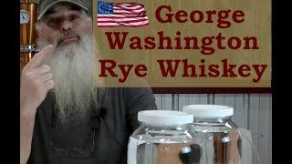 Home made George Washington Rye Whiskey clone recipe